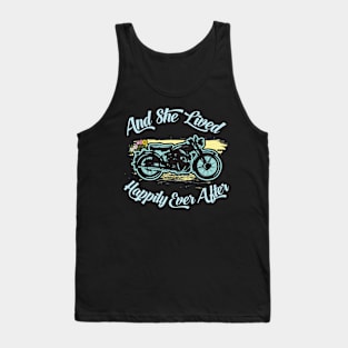 MOTORCYCLES: And She Lived Happily Ever After Tank Top